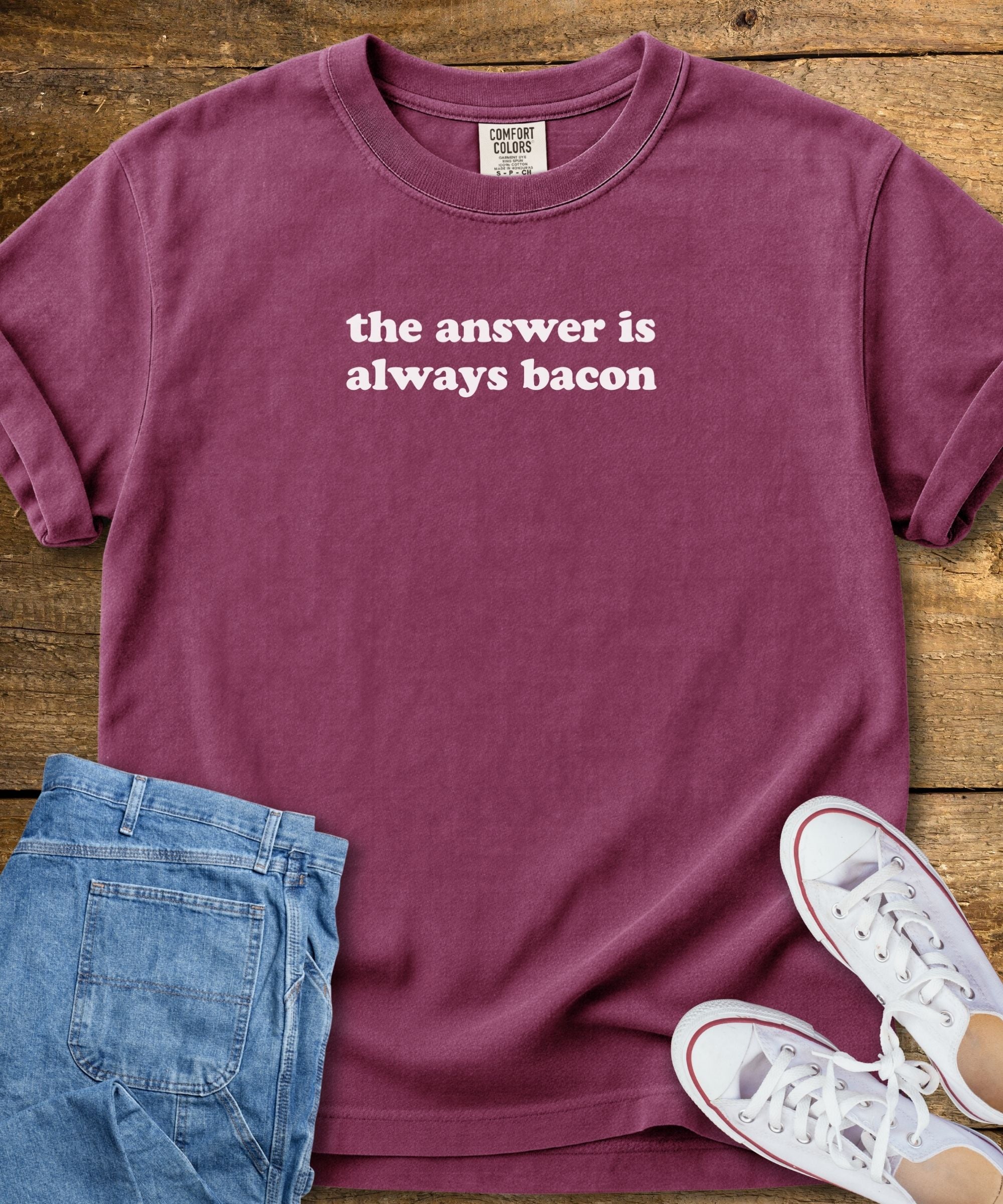 The Answer Is Always Bacon T-Shirt