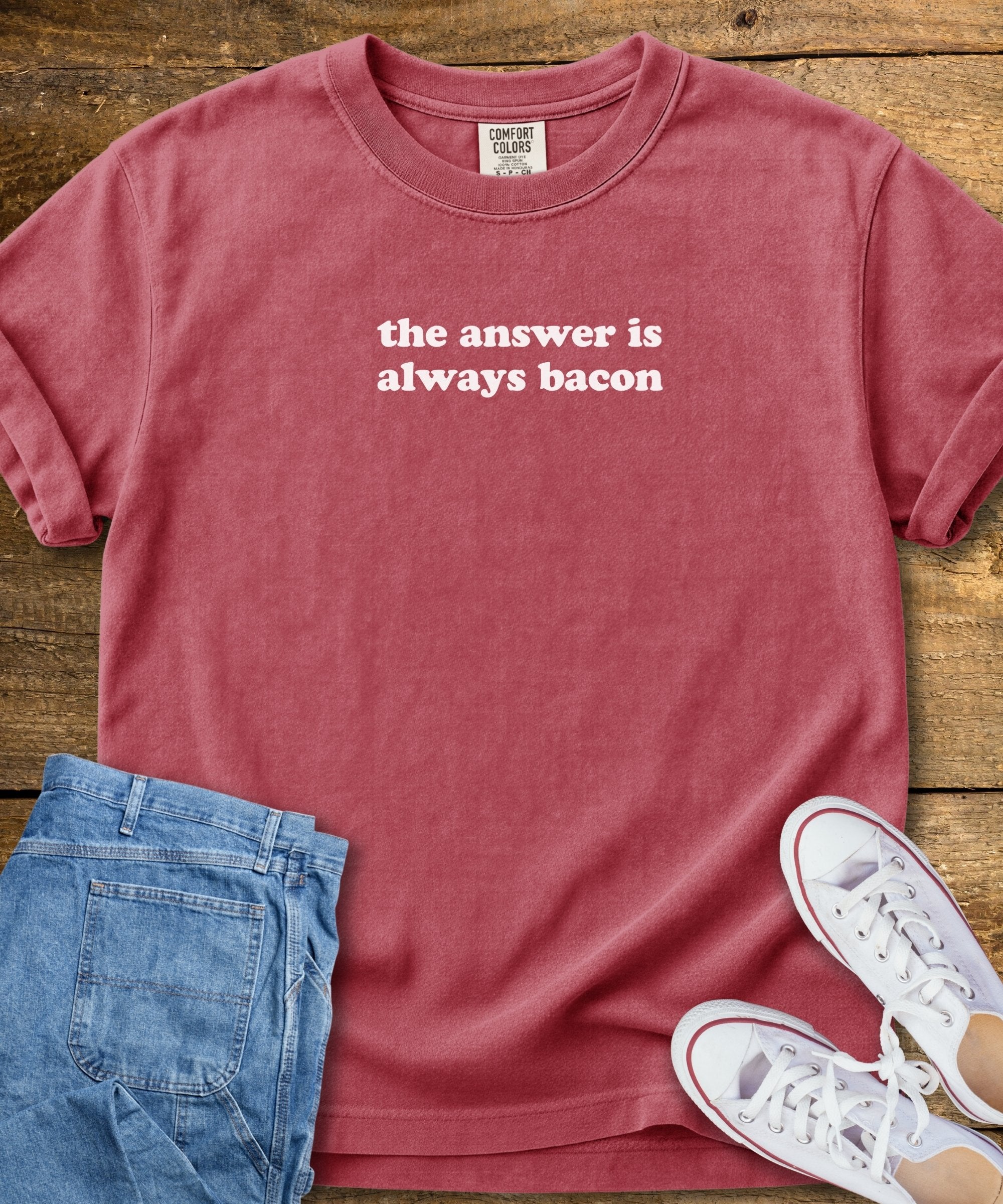 The Answer Is Always Bacon T-Shirt