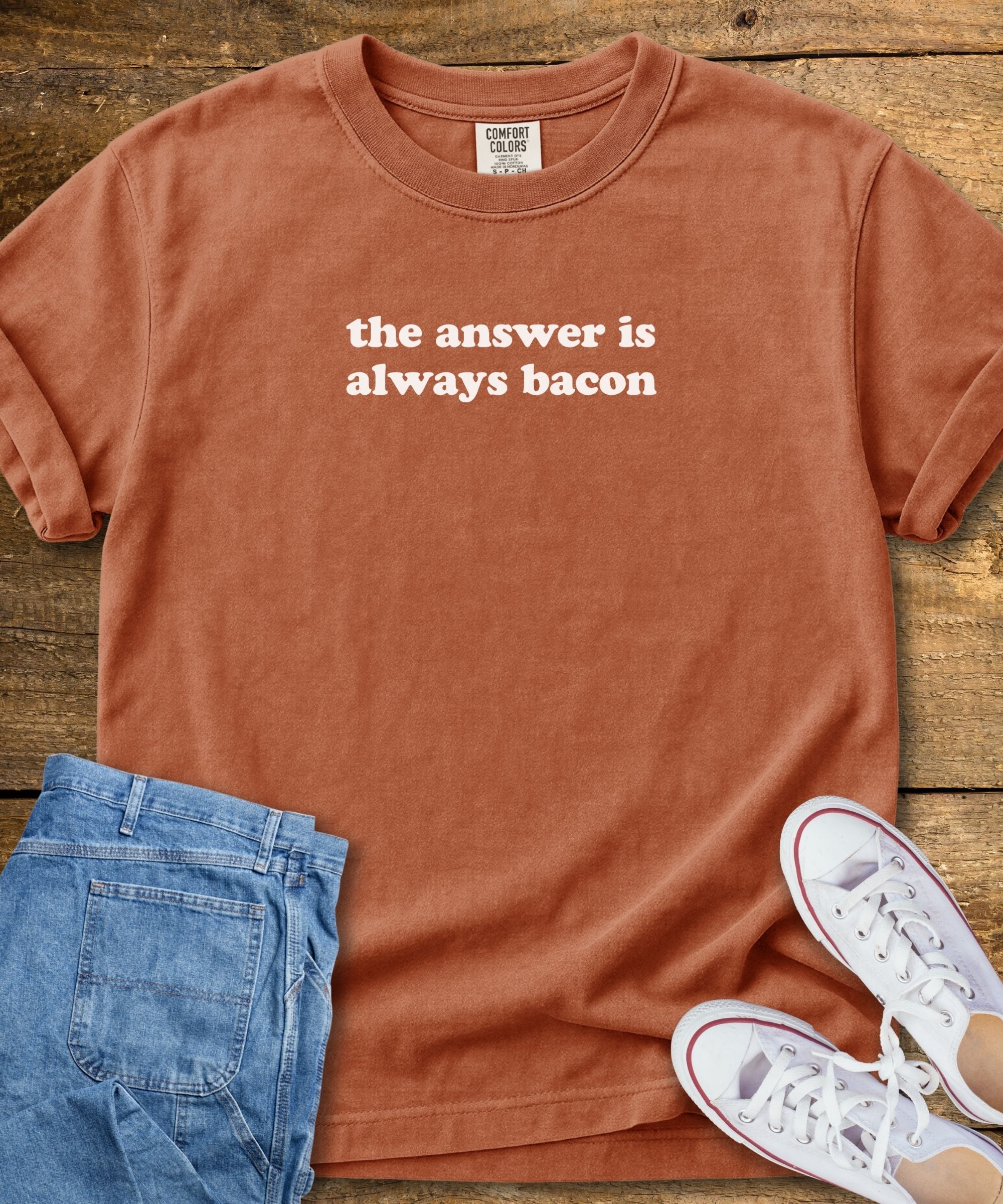 The Answer Is Always Bacon T-Shirt