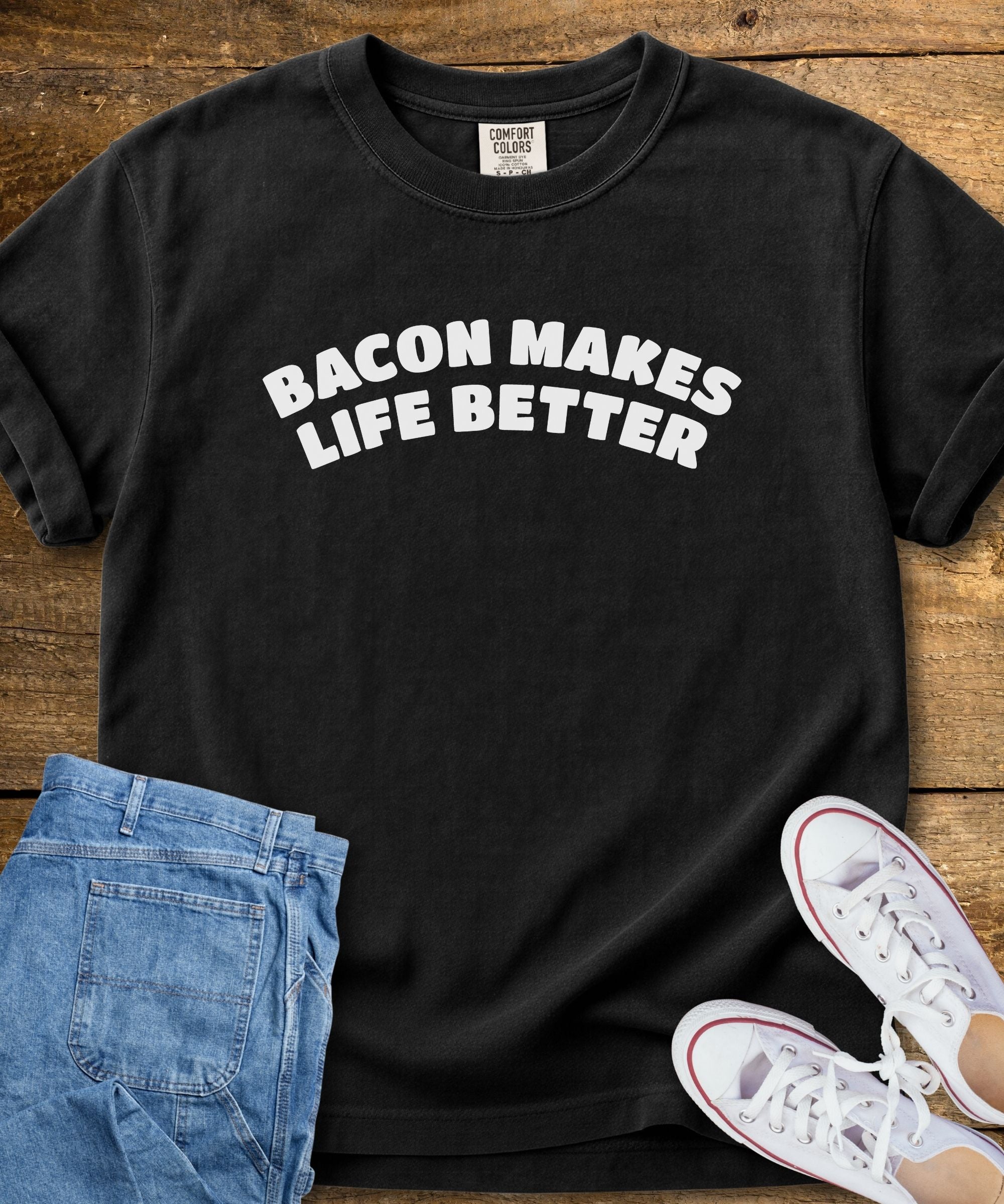 Bacon Makes Life Better T-Shirt