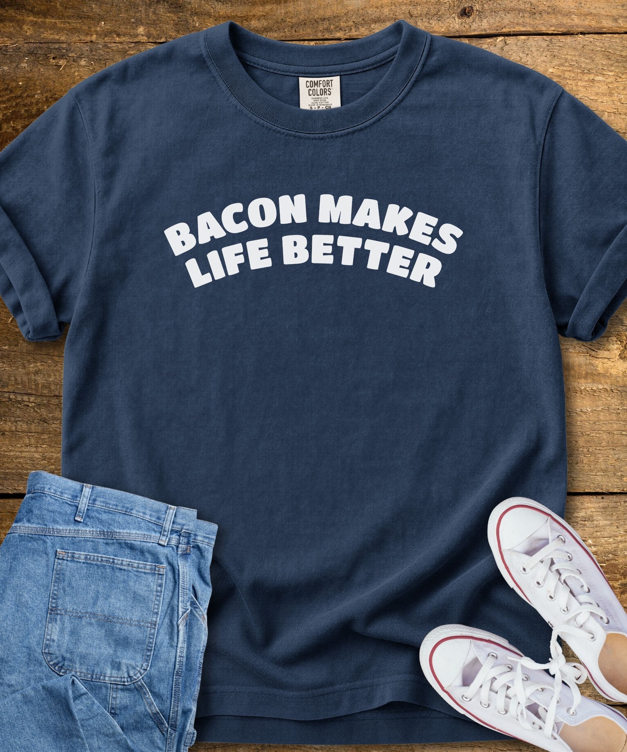 Bacon Makes Life Better T-Shirt