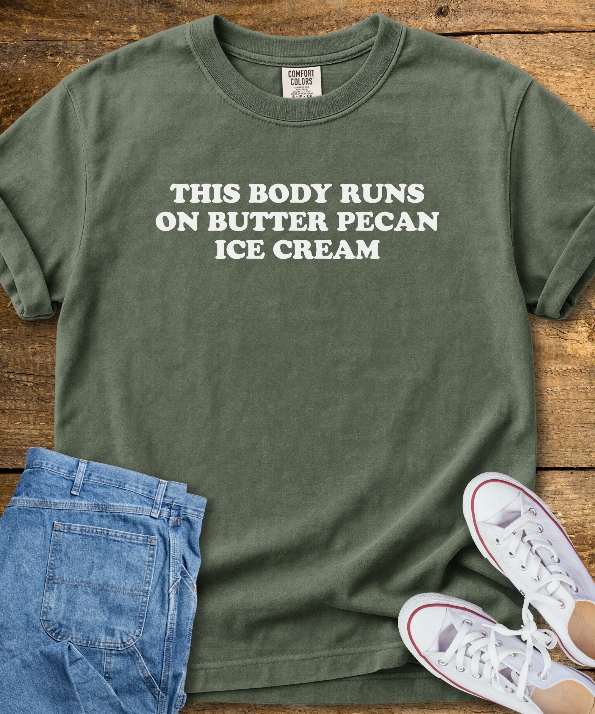 Runs On Butter Pecan T-Shirt