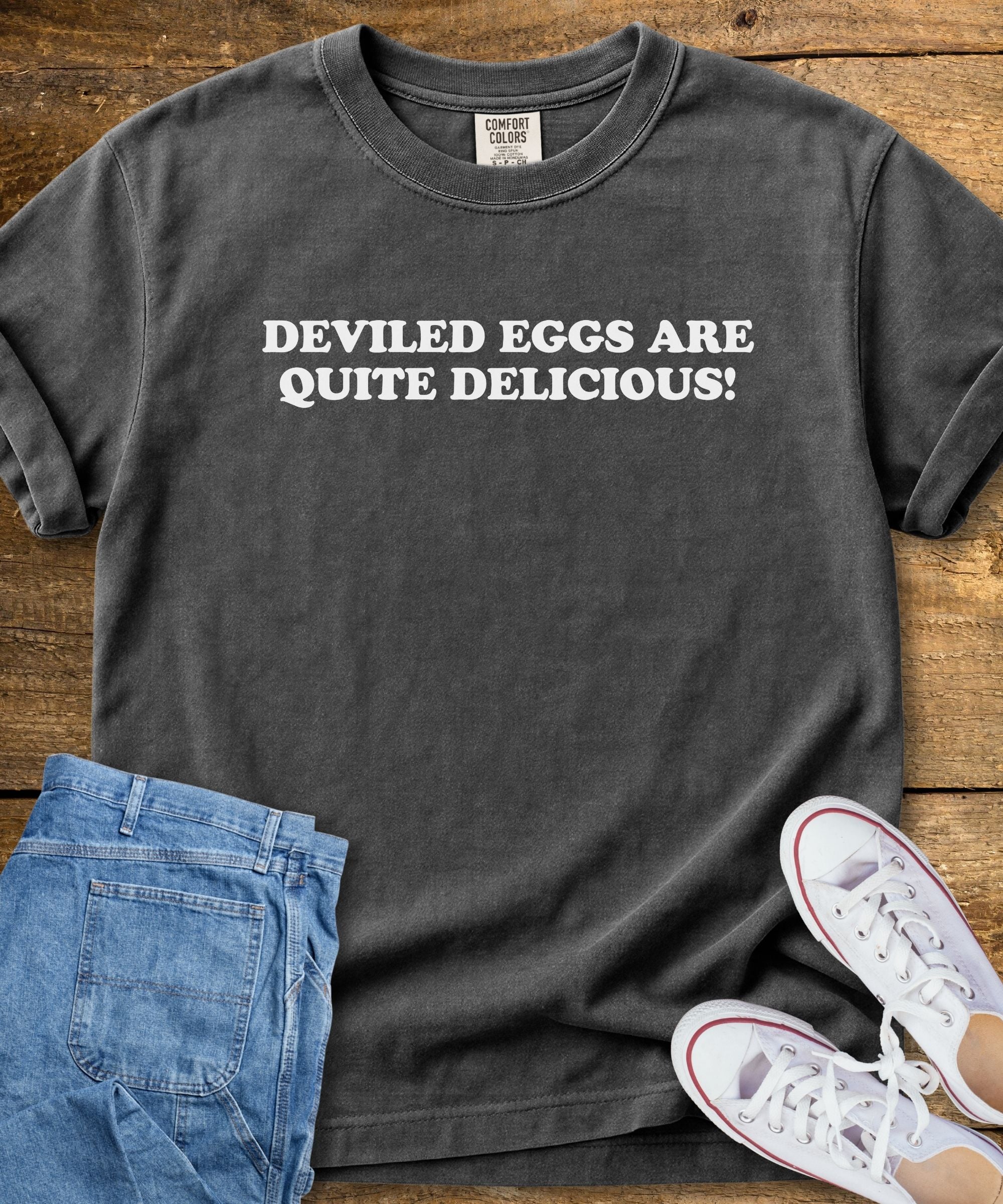 Deviled Eggs Are Quite Delicious T-Shirt