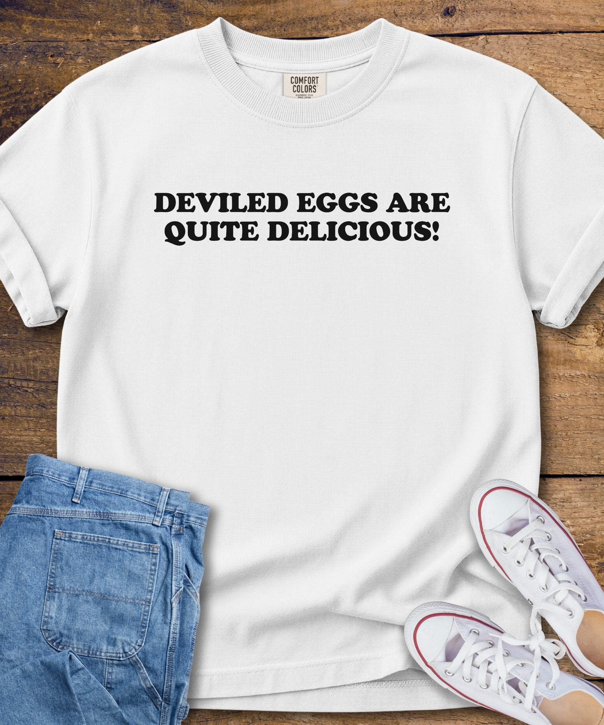 Deviled Eggs Are Quite Delicious T-Shirt
