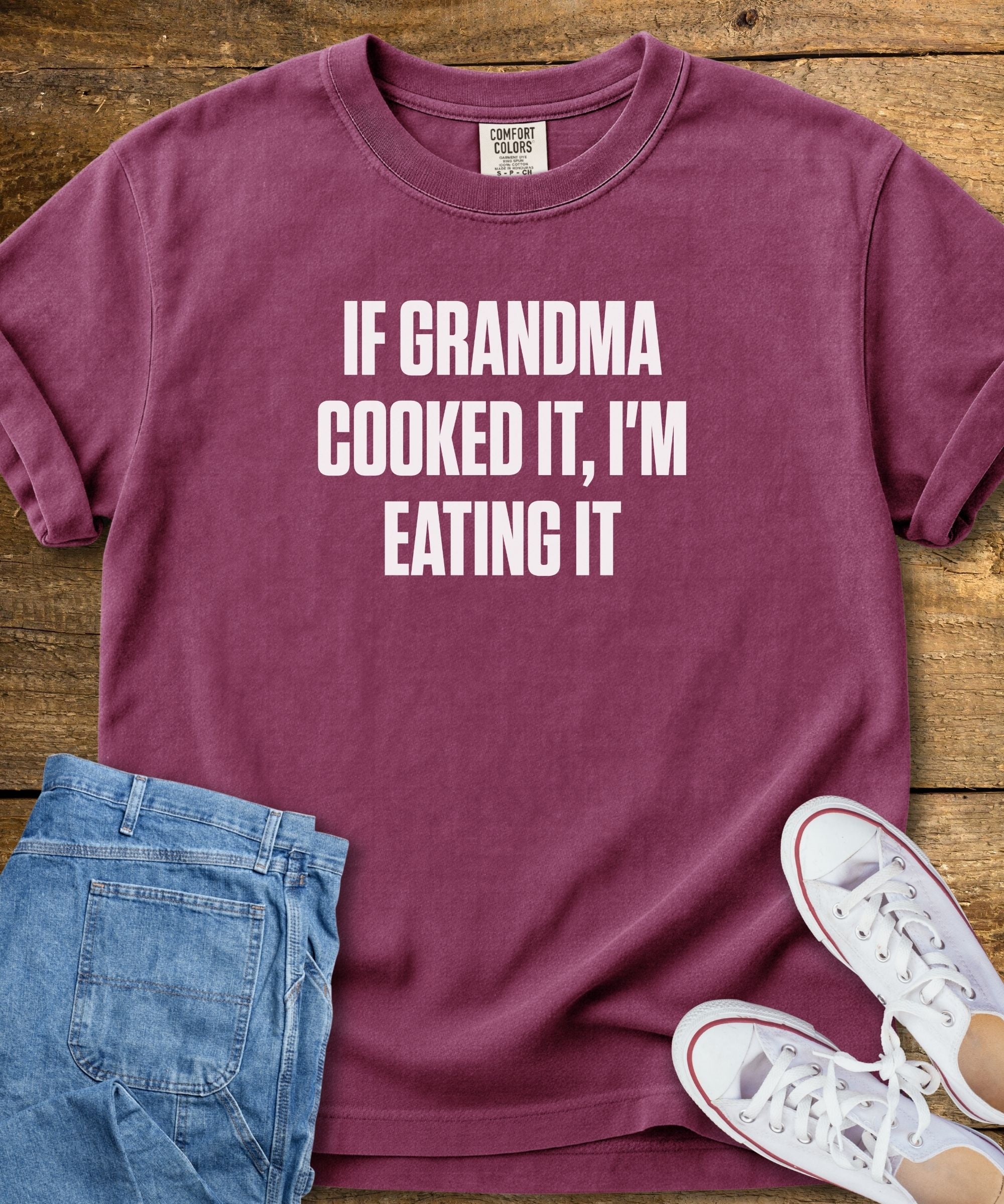 If Grandma Cooked It T-Shirt