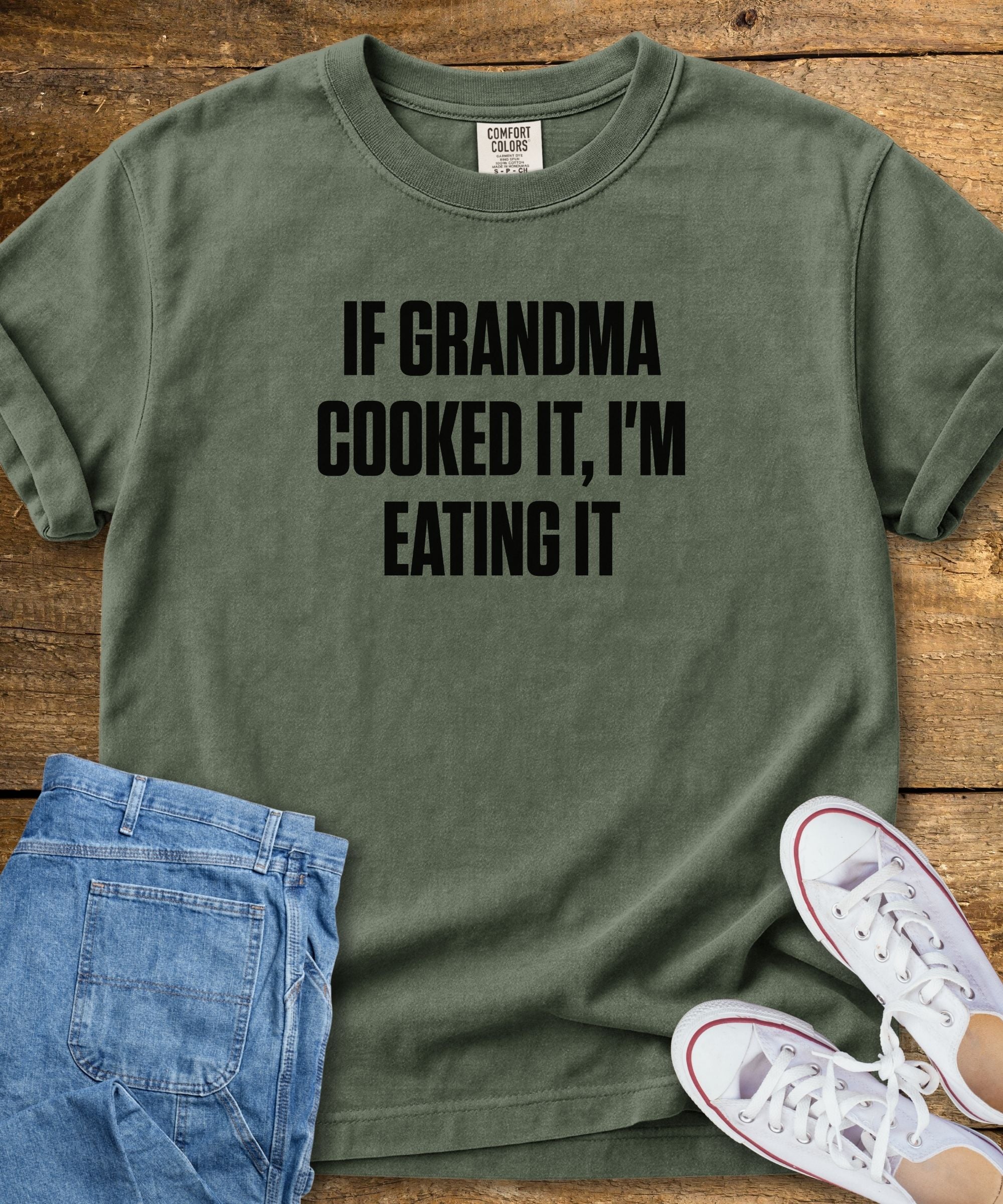 If Grandma Cooked It T-Shirt