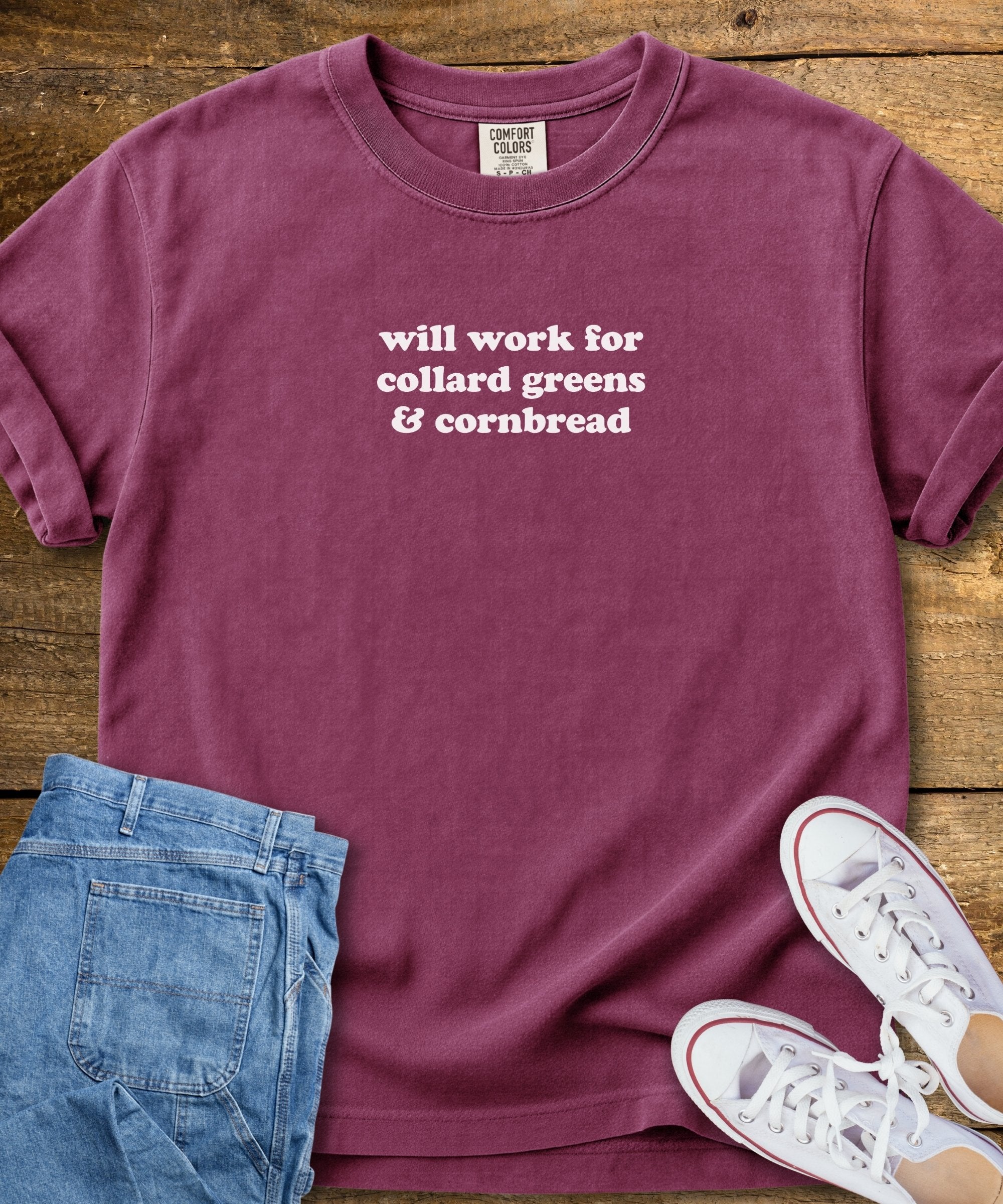 Will Work For Greens & Cornbread T-Shirt