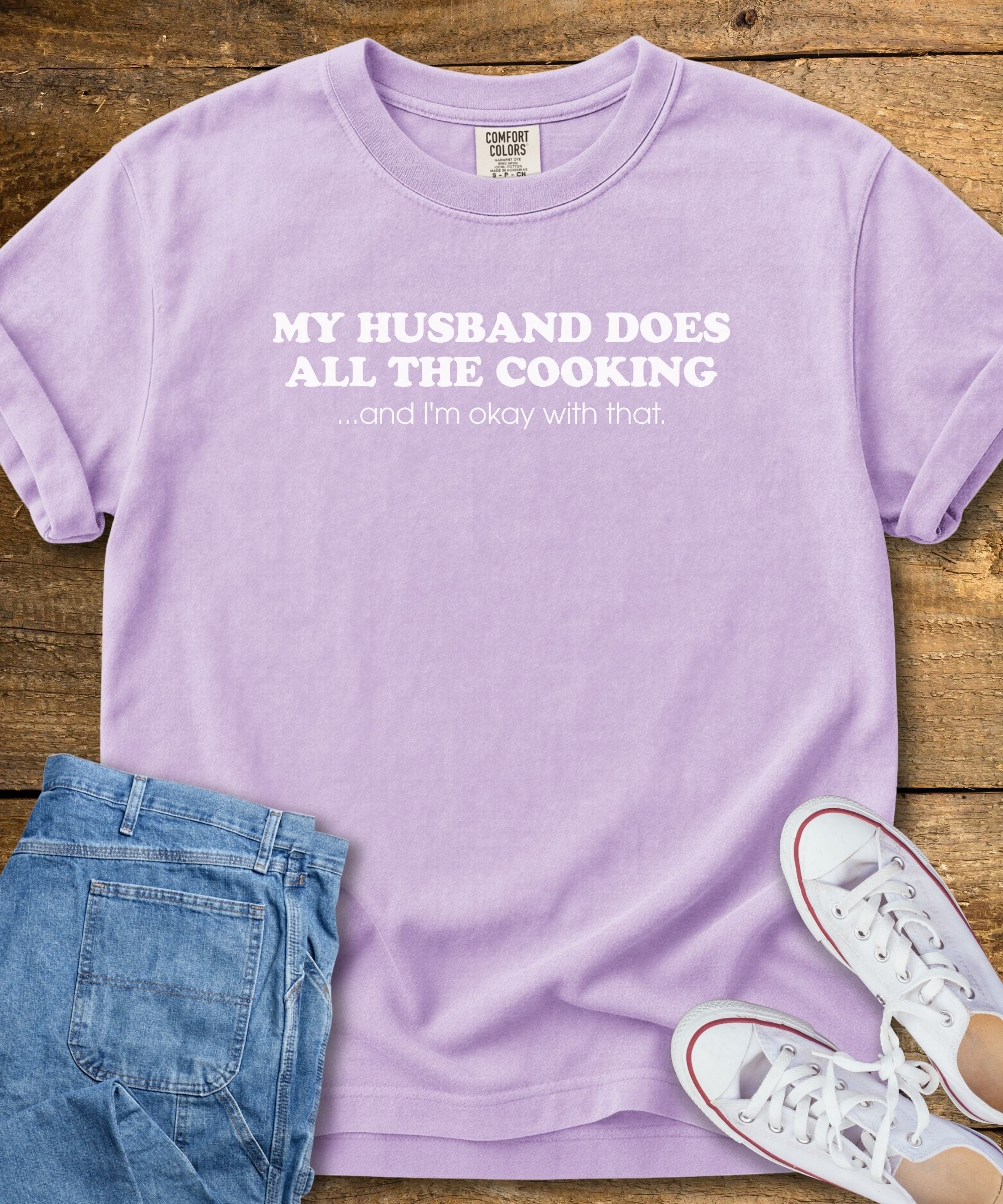 My Husband Does The Cooking T-Shirt