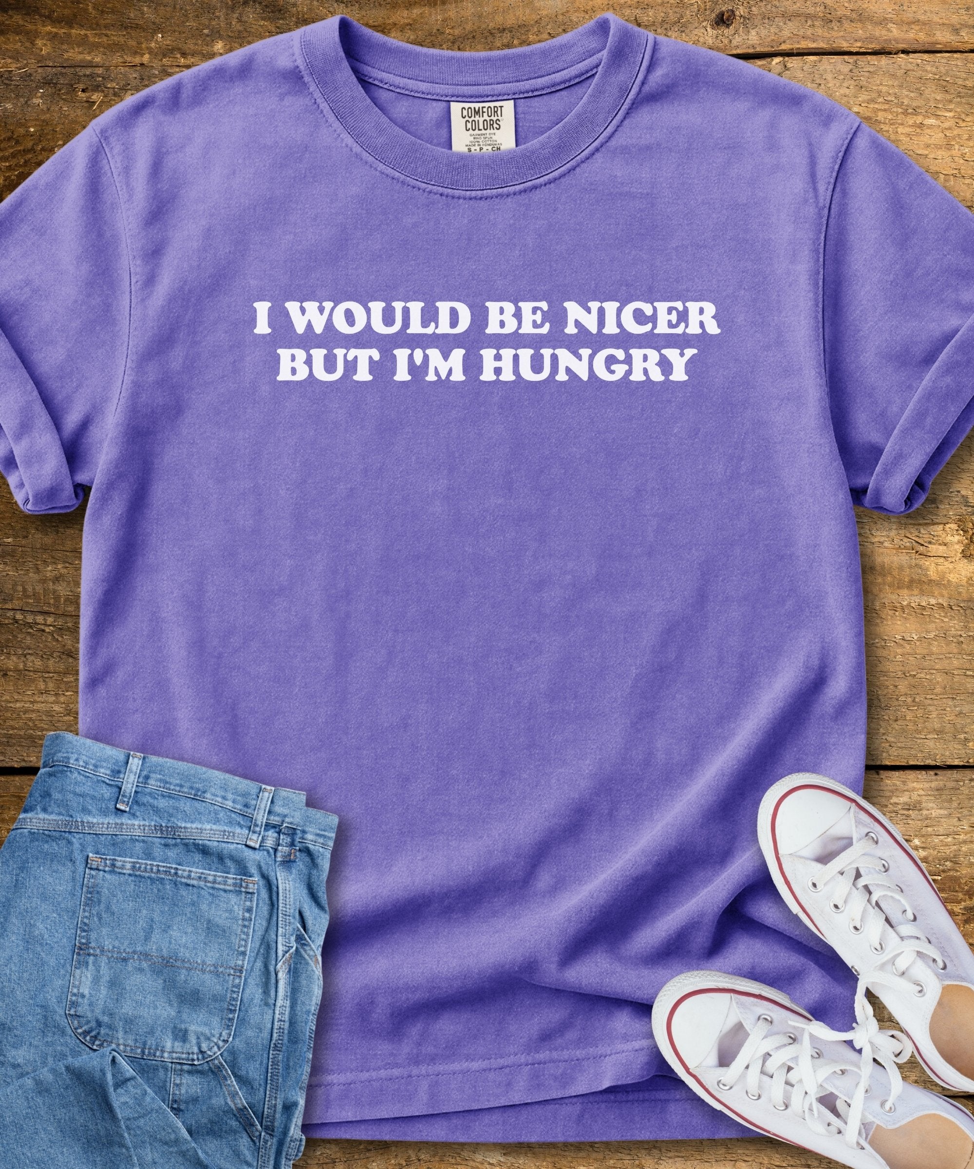 I Would Be Nicer But I'm Hungry T-Shirt