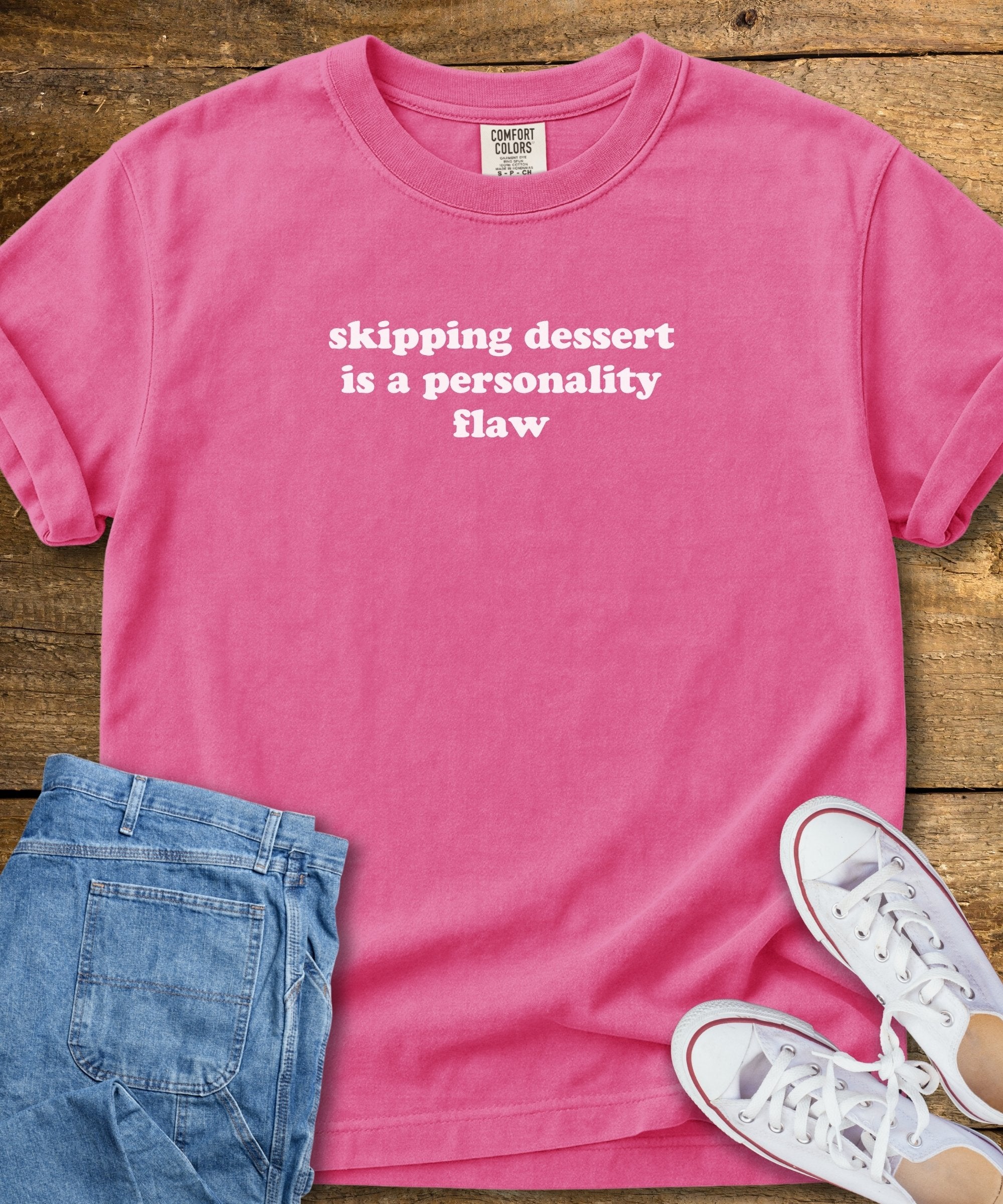 Skipping Dessert T-Shirt