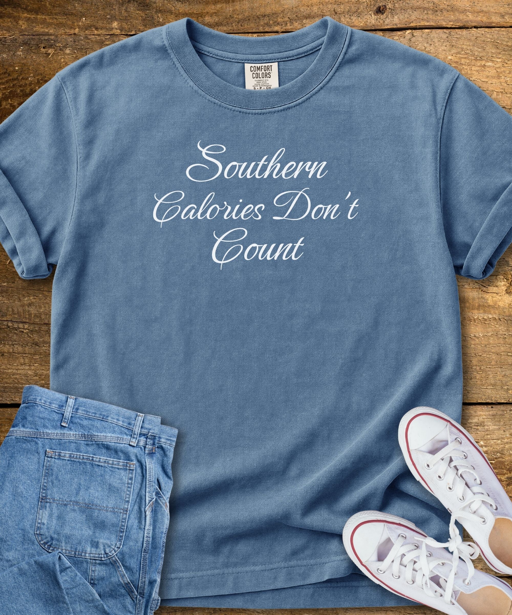 Southern Calories Don't Count T-Shirt