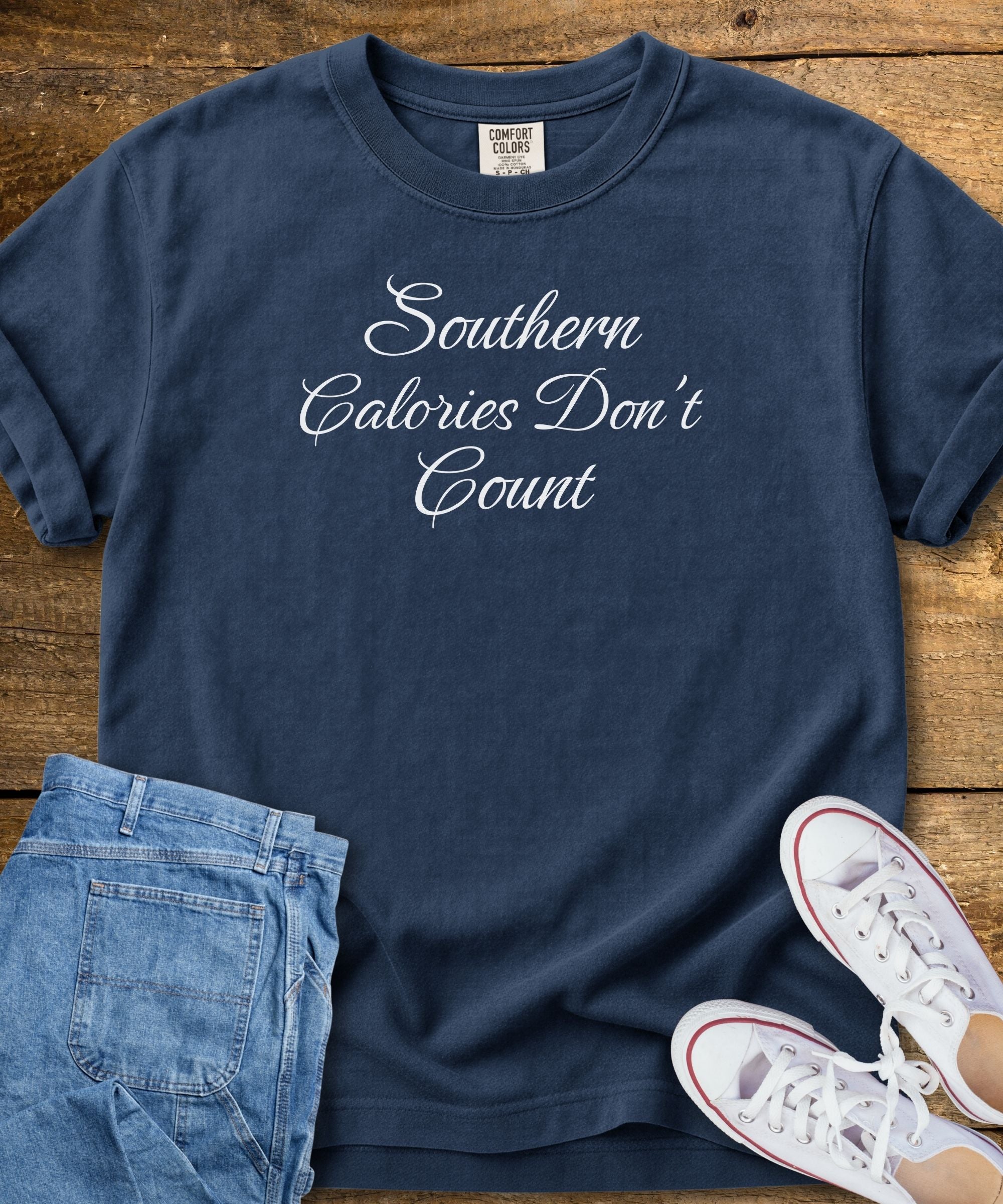 Southern Calories Don't Count T-Shirt