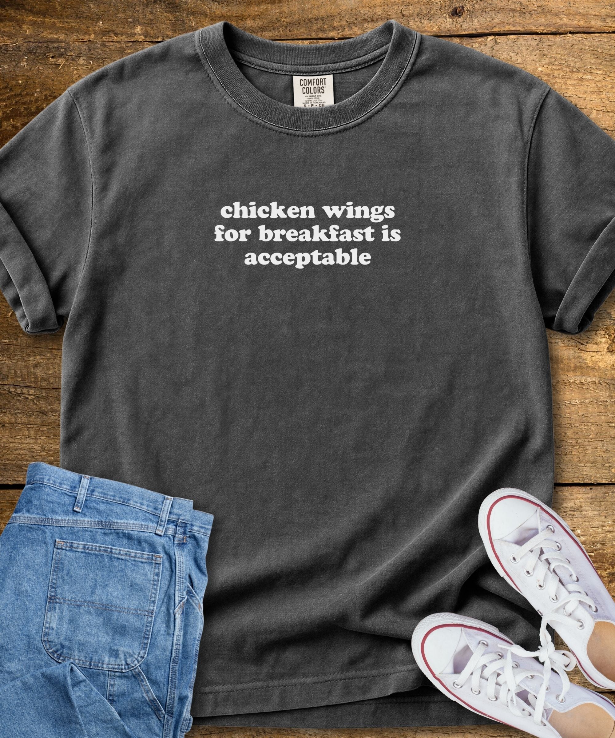 Chicken Wings For Breakfast T-Shirt